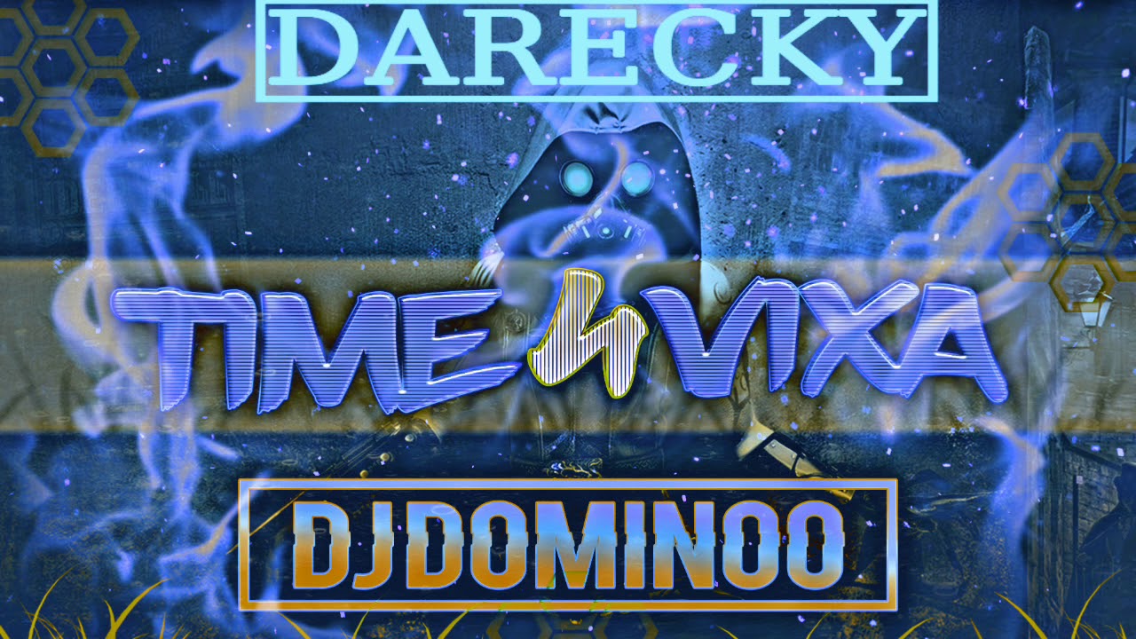 ☢️#TIME4VIXA ☢️NAJLEPSZA VIXA NA LISTOPAD #14☢️ DJ DOMINOO & DARECKY OFFICIAL ☢️