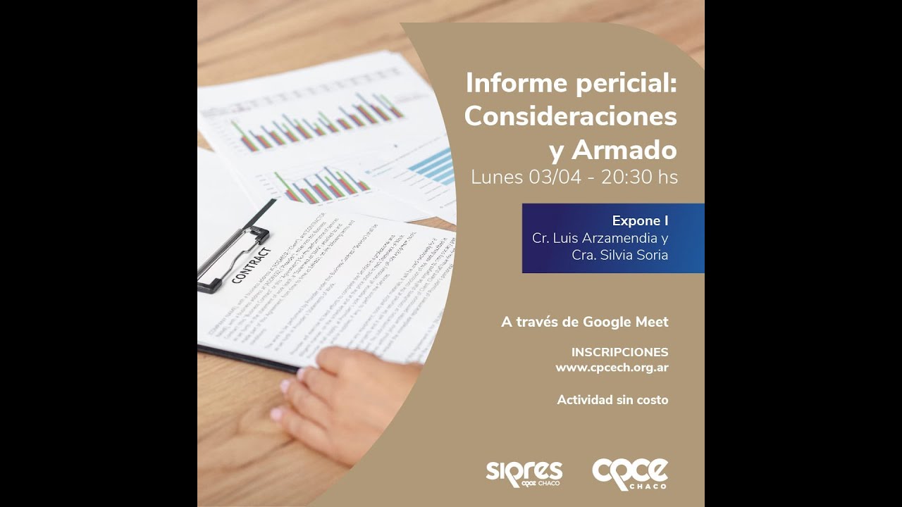 Informe Pericial. Consideraciones y Armado.