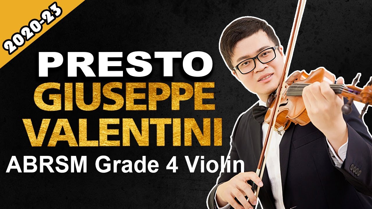 Presto: Giuseppe Valentini -  Grade 4 A2 ABRSM Violin Exam (2020 - 2023)