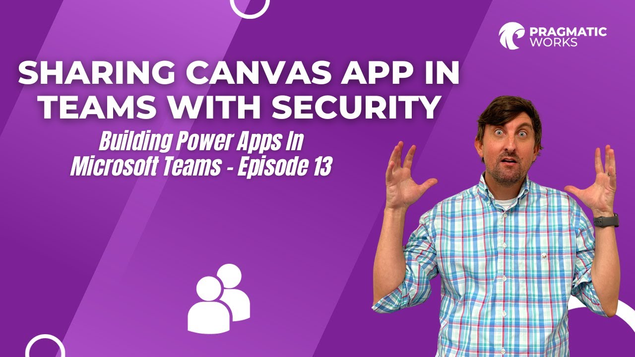 Совместное использование приложения Canvas в Teams с безопасностью [Создание мощных приложений в ...