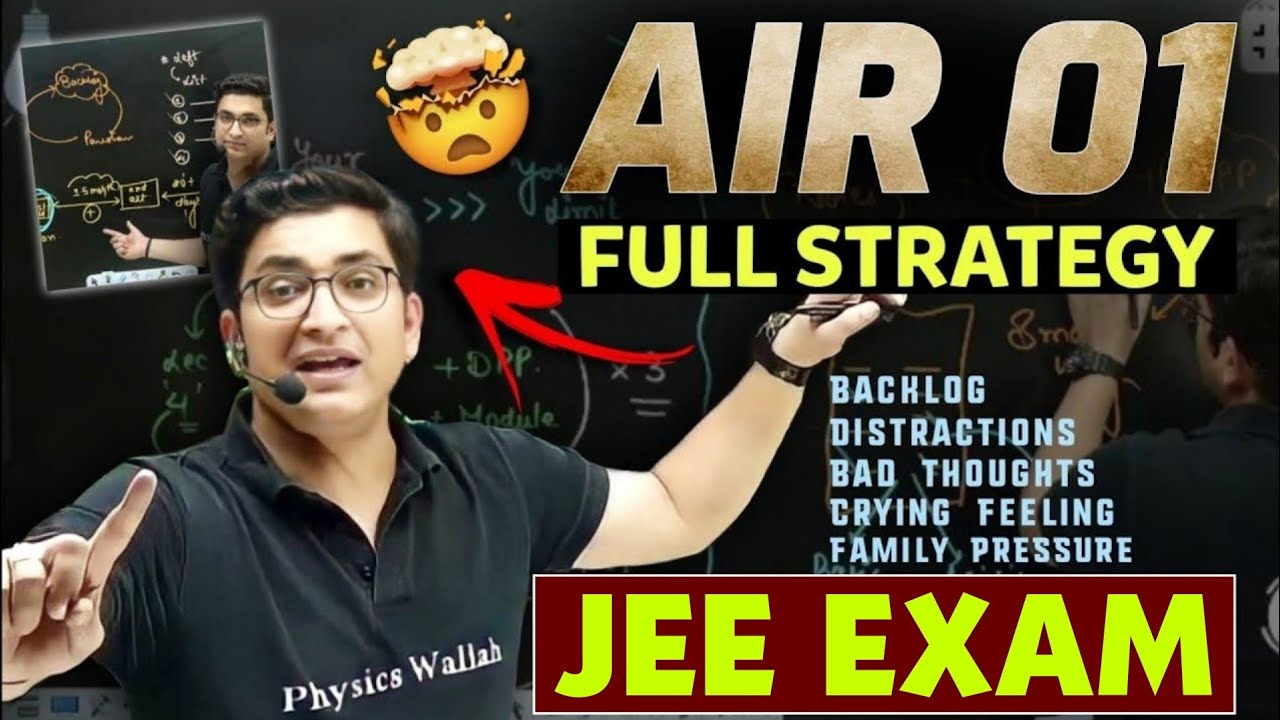Complete Strategy for AIR 01 By Sachin Sir | JEE Exam Strategy | Distractions, Backlog|PhysicsWallah