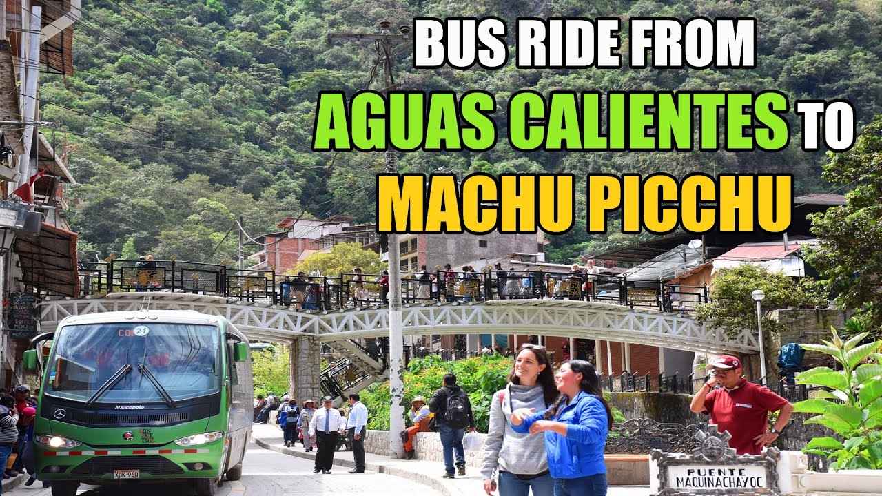 Bus Ride From Aguas Calientes to Machu Picchu