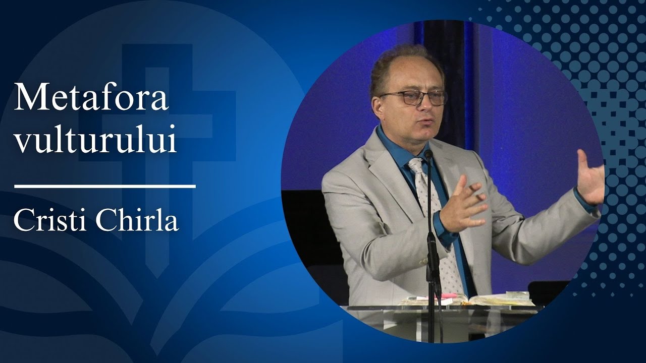 Metafora vulturului | Exod 19:1-6 | Cristi Chirla, Musafir