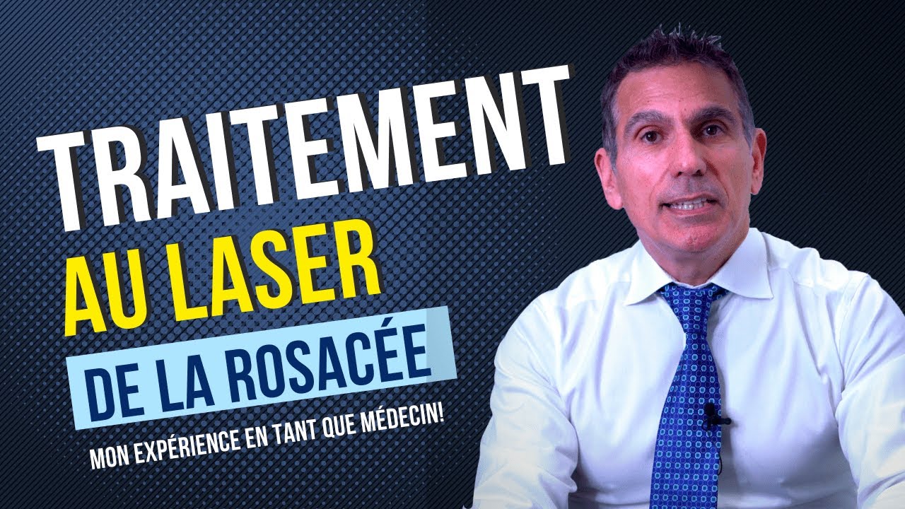 La meilleure option pour traiter la rosacée: le laser !