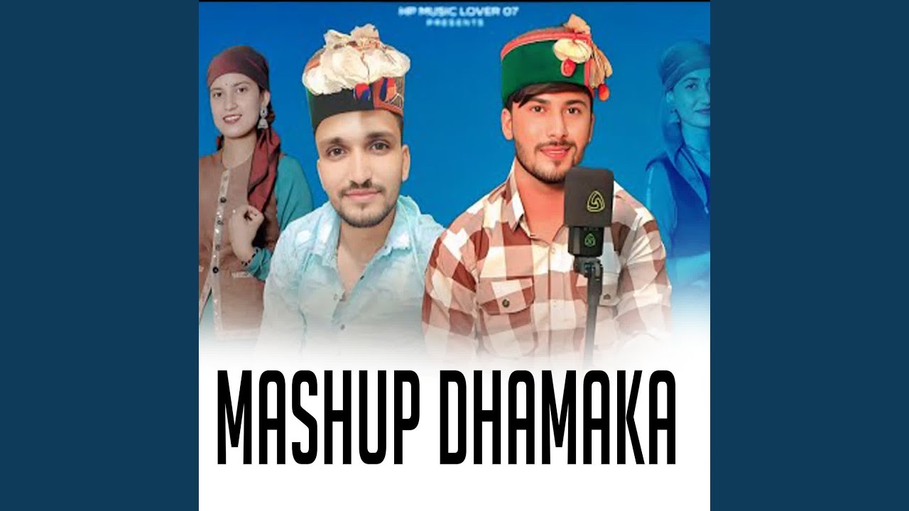 Mashup Dhamaka