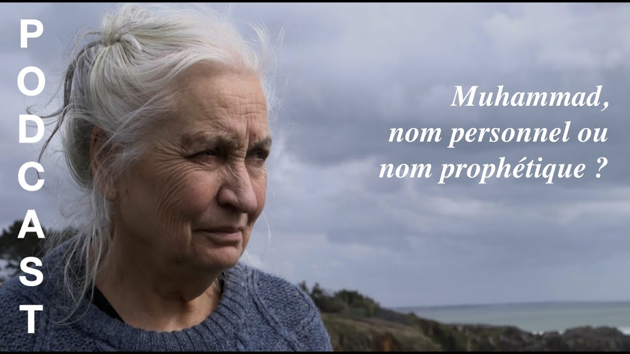 Muhammad : nom personnel ou nom prophétique ?