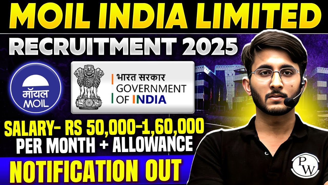MOIL India Limited Recruitment 2025 | Government of India | Detailed Notification Out