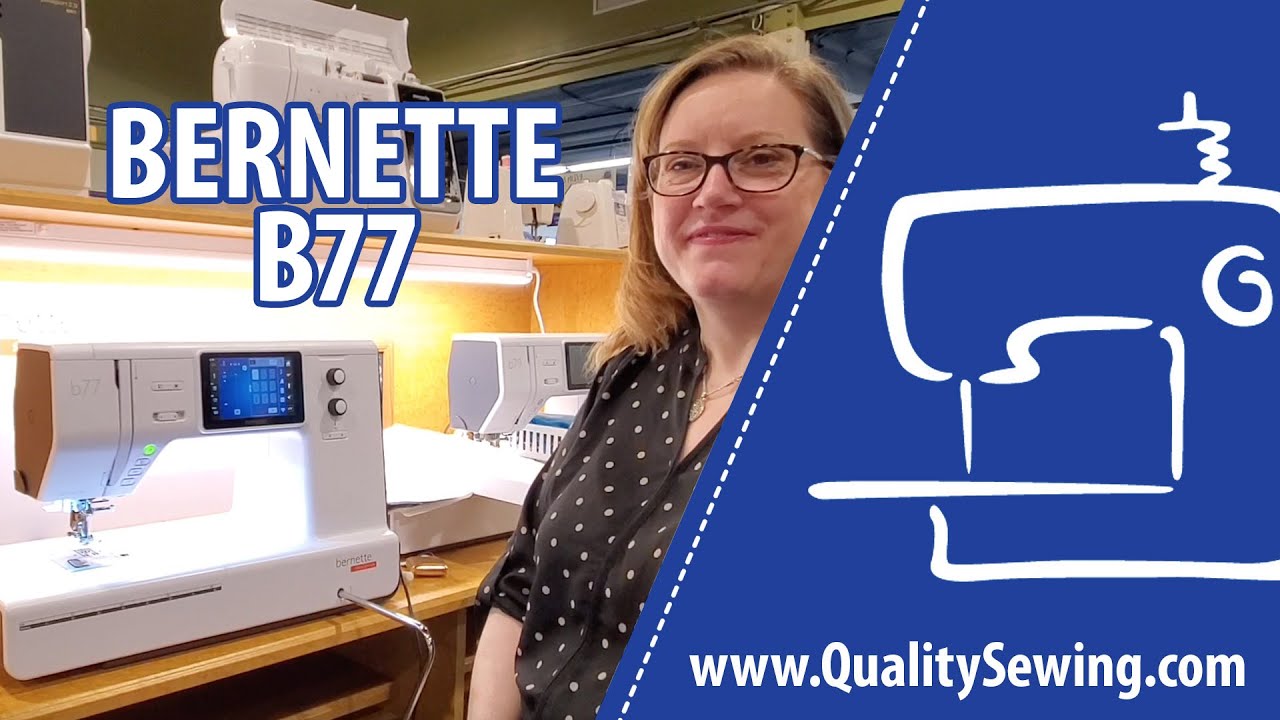 Bernette B77 Features & Demo