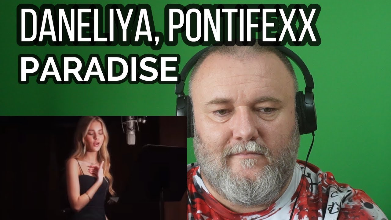 DANELIYA, PONTIFEXX - PARADISE (REACTION)