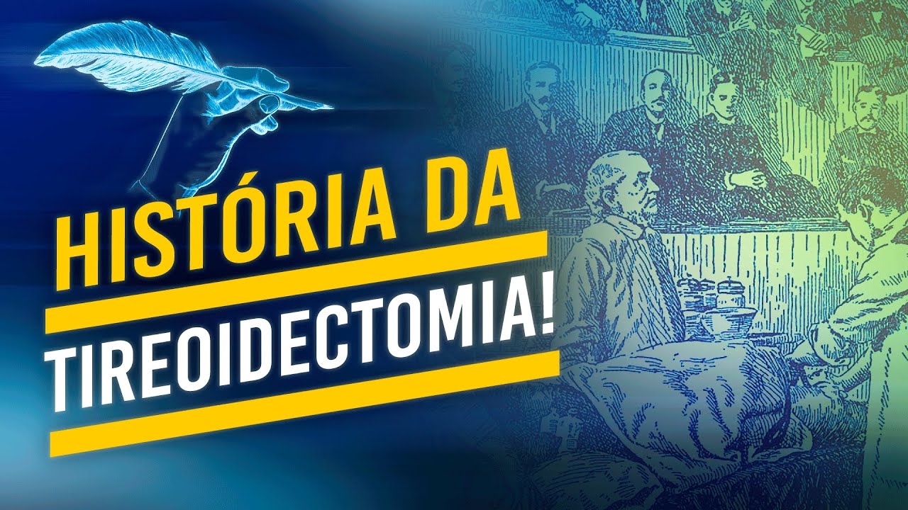 Hist&oacute;ria da tireoidectomia - A tireoidectomia &eacute; segura? - Dr. Rog&eacute;rio Leite