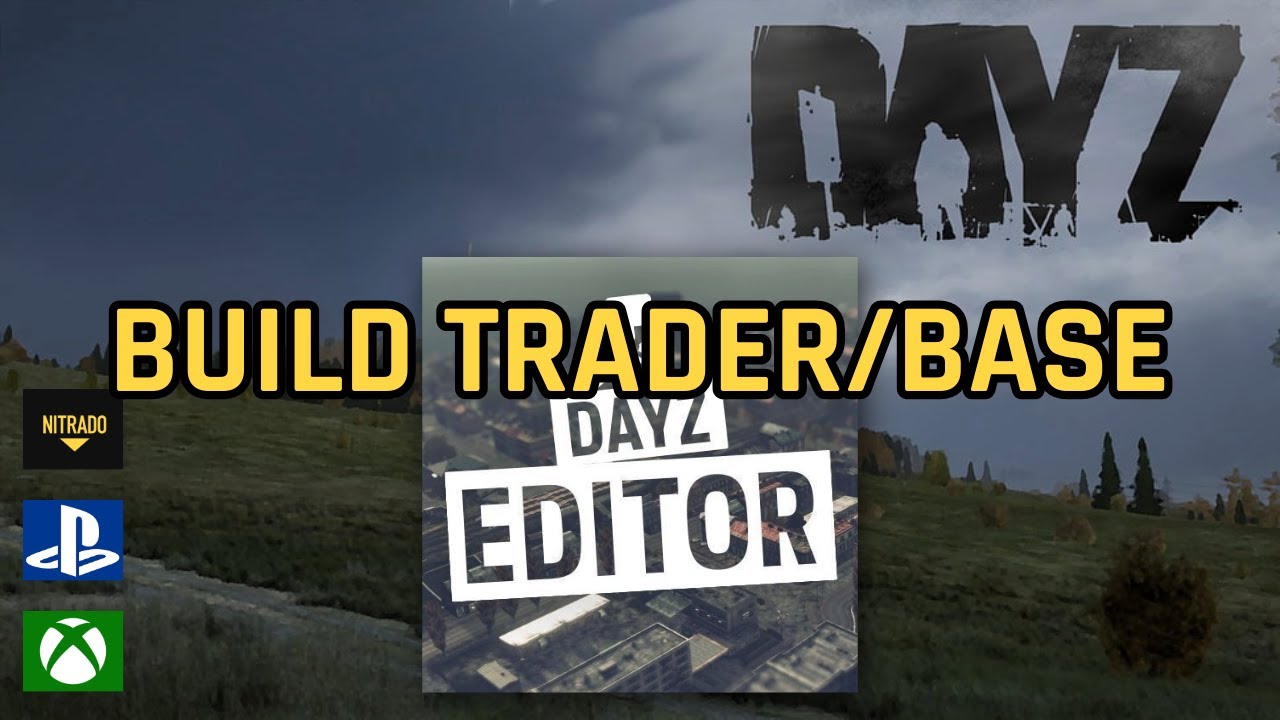 DAYZ | HOW TO BUILD A TRADER/BASE PLAYSTATION AND XBOX 2025