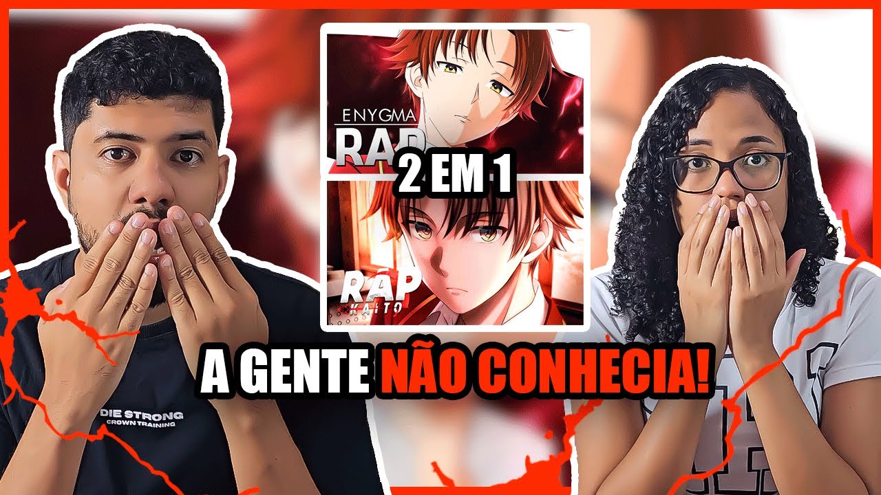 REACT 2 EM 1 - Enygma e Kaito - G&ecirc;nio Manipulador e Manipulador - Ayanokoji (Youkoso Jitsuryoku)