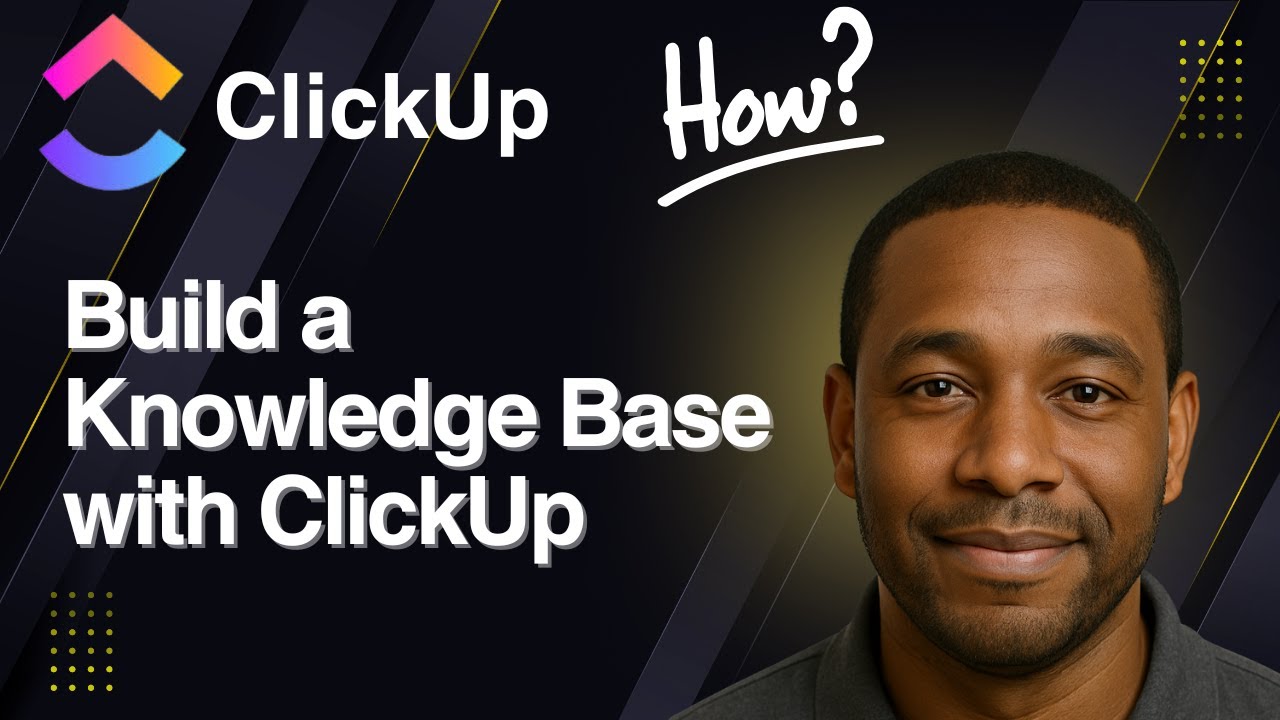 Build a Knowledge Base with ClickUp (2025 Tutorial)