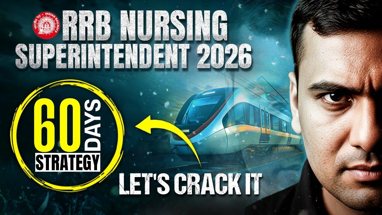 RRB Nursing Superintendent 2026 Preparation Strategy | Crack RRB Nursing Superintendent Exam 2026