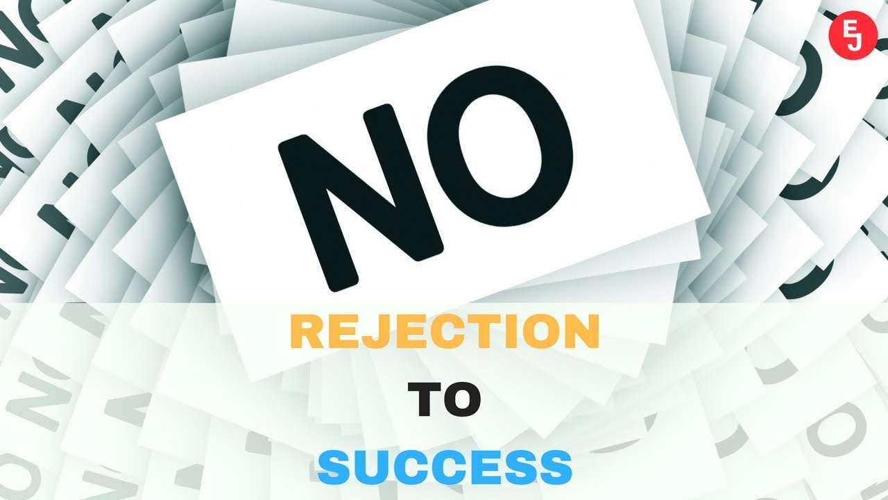 After REJECTION there is SUCCESS | Famous people who got Rejection - Motivational Video
