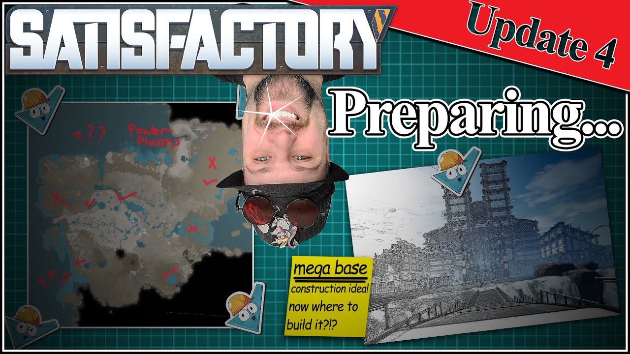 Satisfactory preparing for update 4 COMING SOON DOT TM