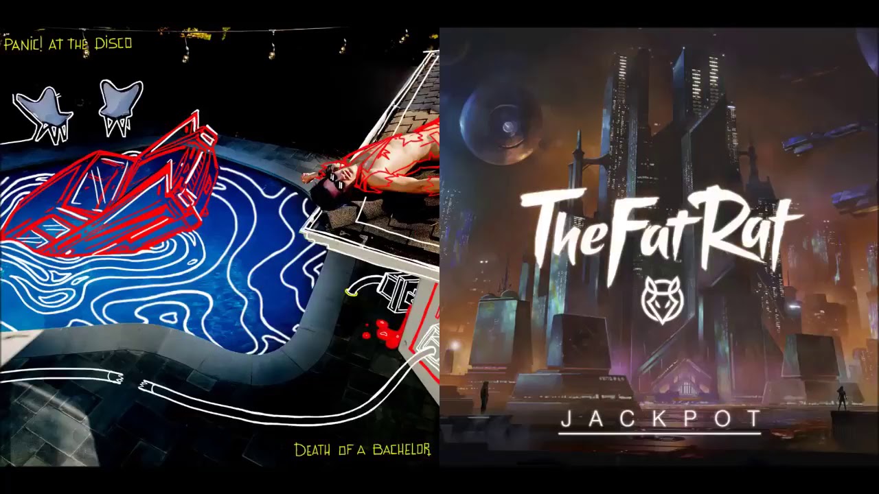 Panic! At The Disco vs TheFatRat-Jackpot Devotee Quentin