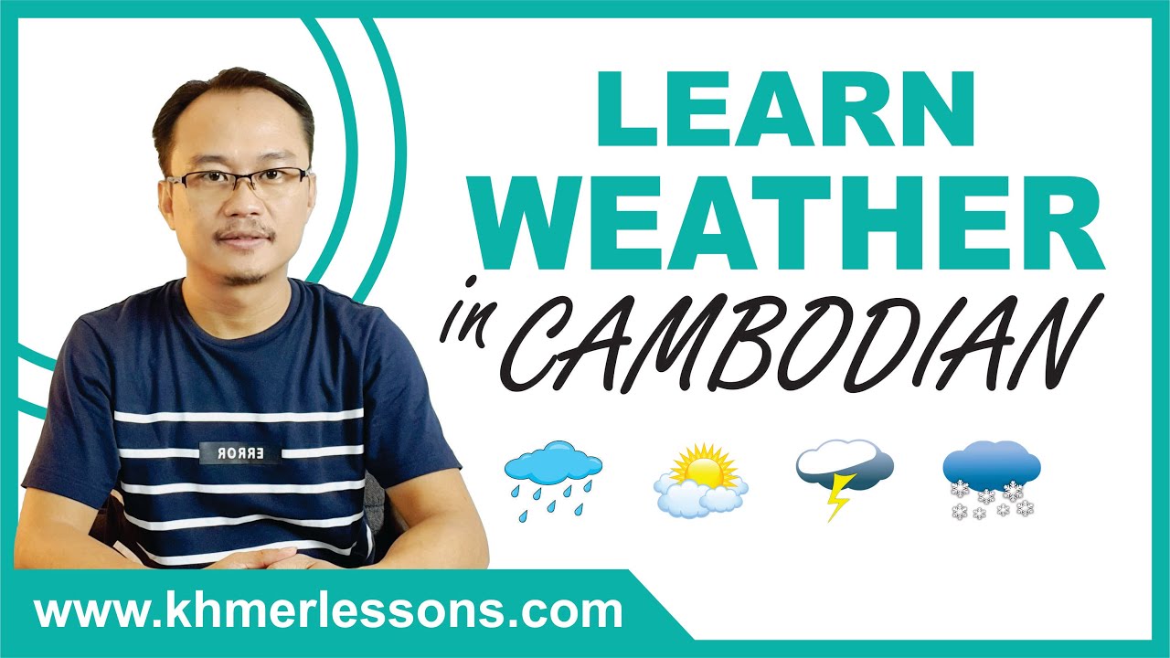 Learn Weather in Cambodian - Vocabulary and Phrases