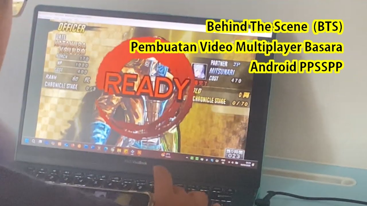 Behind The Scene (BTS) Pembuatan Video SETTING Multiplayer Basara Chronicle Heroes Android PPSSPP