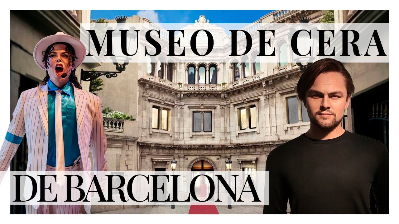 MUSEO DE CERA DE BARCELONA | Qué ver en Barcelona? | Planes en familia en Barcelona