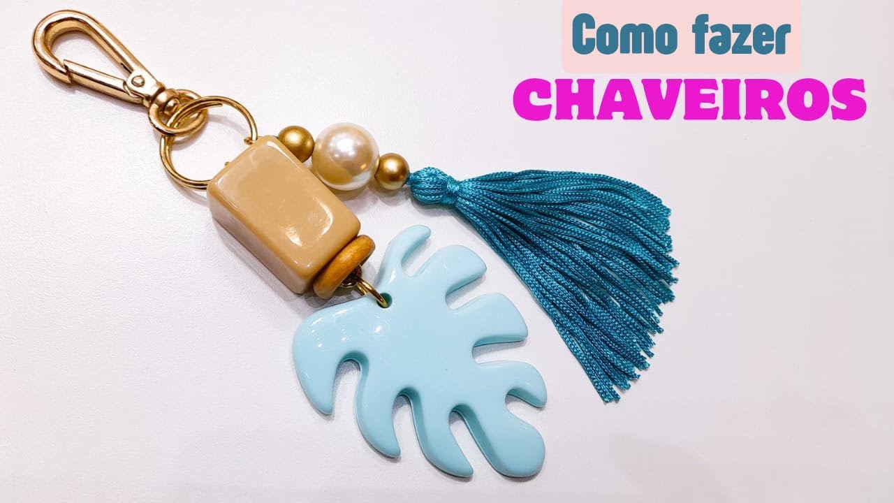 COMO FAZER CHAVEIROS PARA USAR OU VENDER - Faça RENDA EXTRA Com Bijuterias #comofazerbijuterias