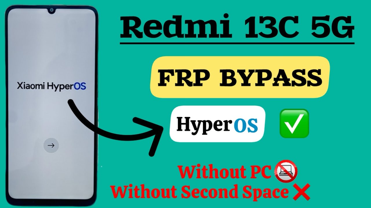 Redmi 13C Frp Bypass | Google account unlock | Frp Remove | without second space | Xiaomi HyperOS |