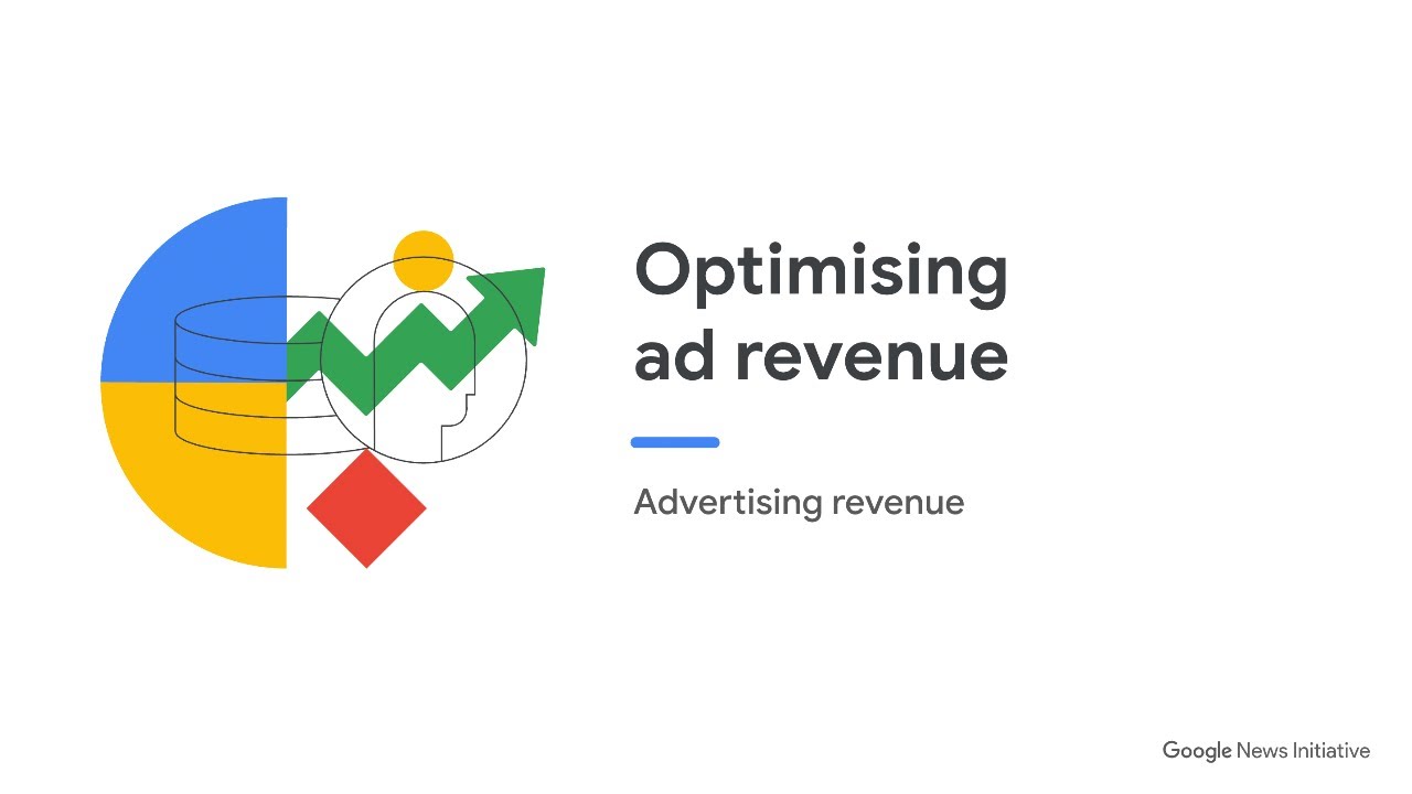 Advertising Revenue: Optimising Ad Revenue