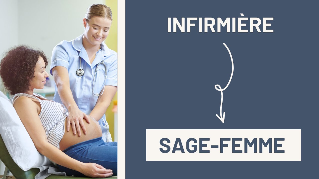 Infirmière à Sage-Femme : Tout savoir sur la passerelle !