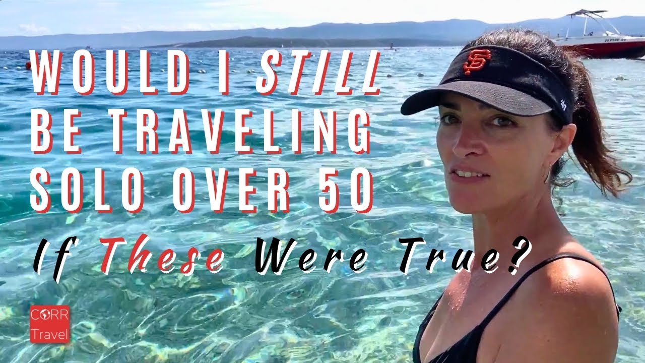 THE Truth About Solo Travel from a Female Solo Traveler since 1995 | Travel Over 50