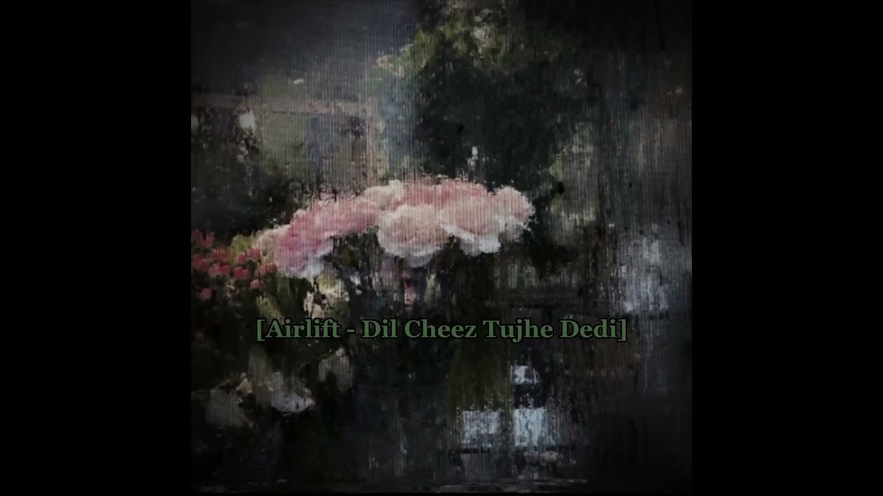 Airlift - Dil Cheez Tujhe Dedi [nightcore/speed up]