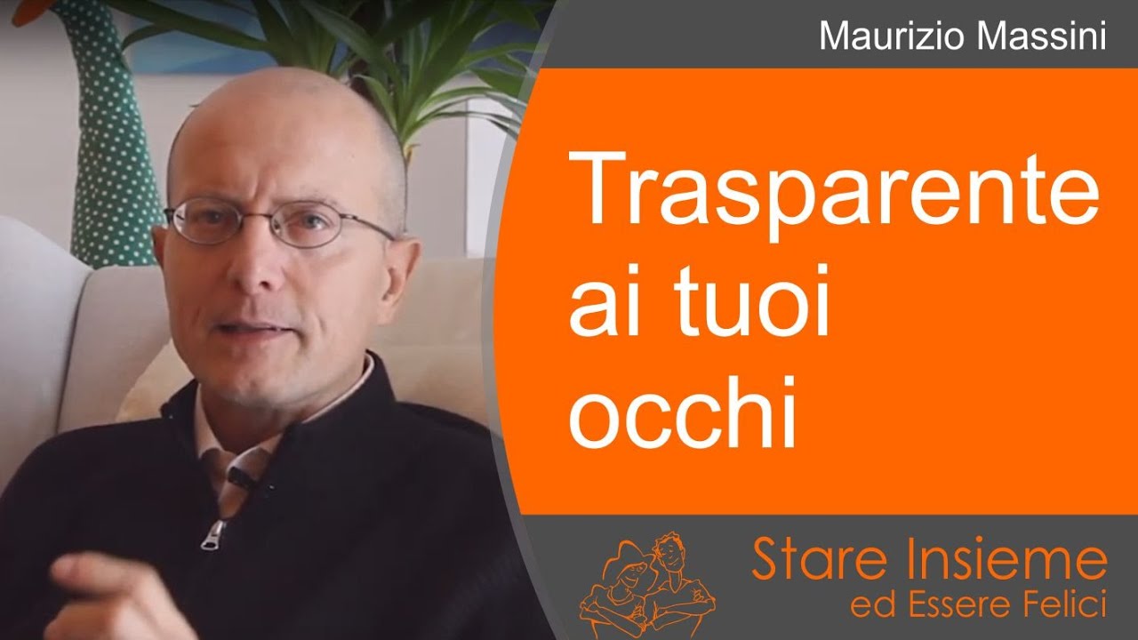 Se siamo trasparenti nella relazione, lo sguardo si rivolge altrove in cerca di riconoscimento.
