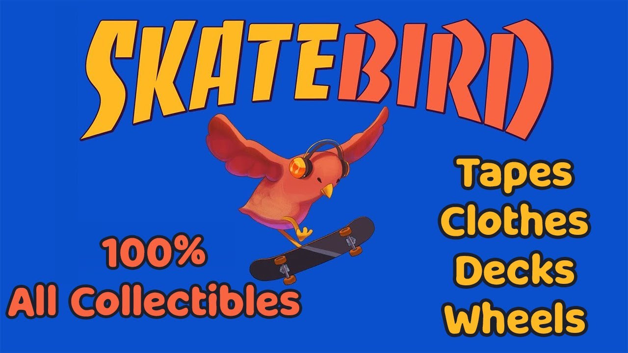 SkateBIRD All Collectibles In All Levels