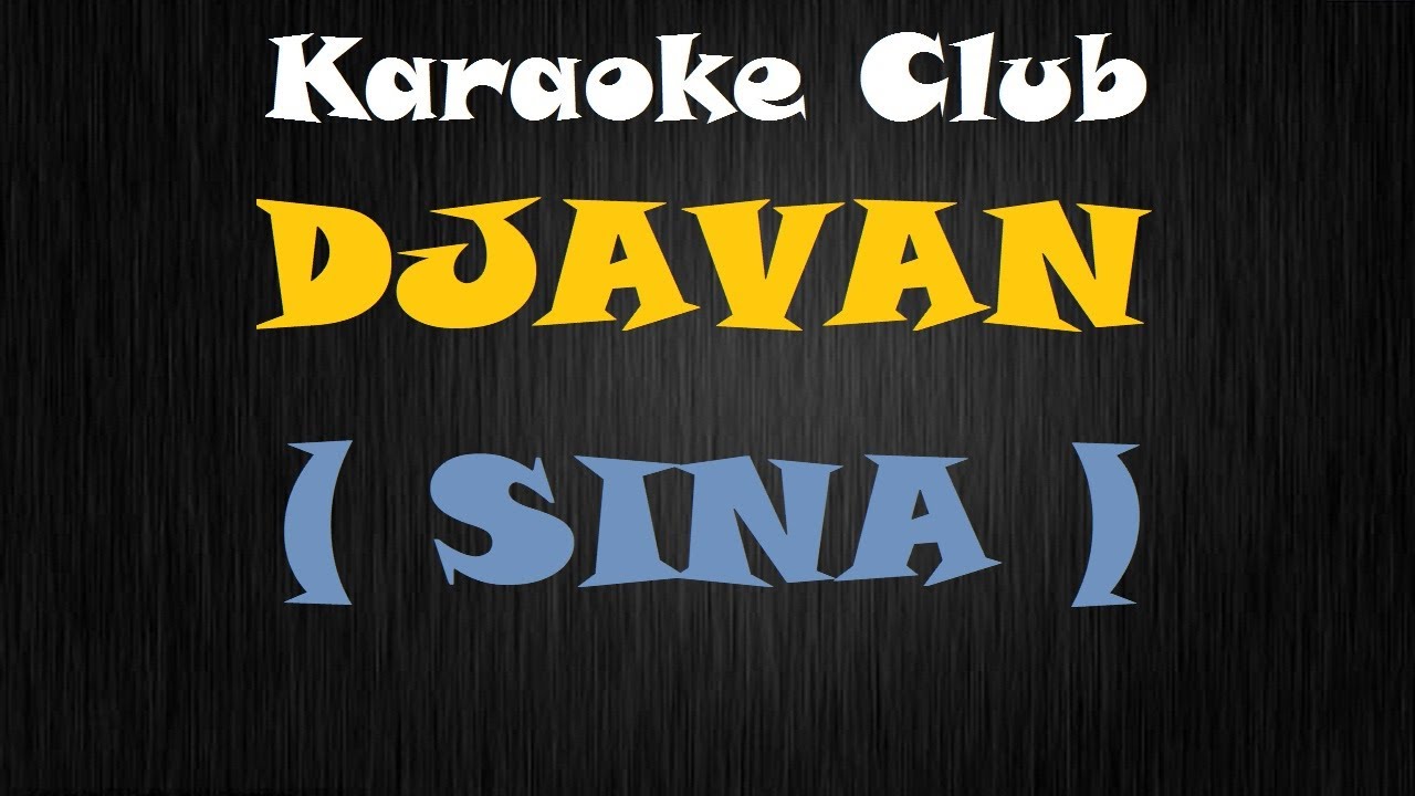 DJAVAN - SINA ( KARAOKÊ )