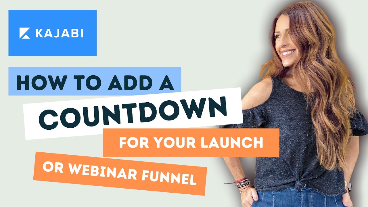How to Add a Countdown to a Sales Page For Your Launch or Webinar in Kajabi
