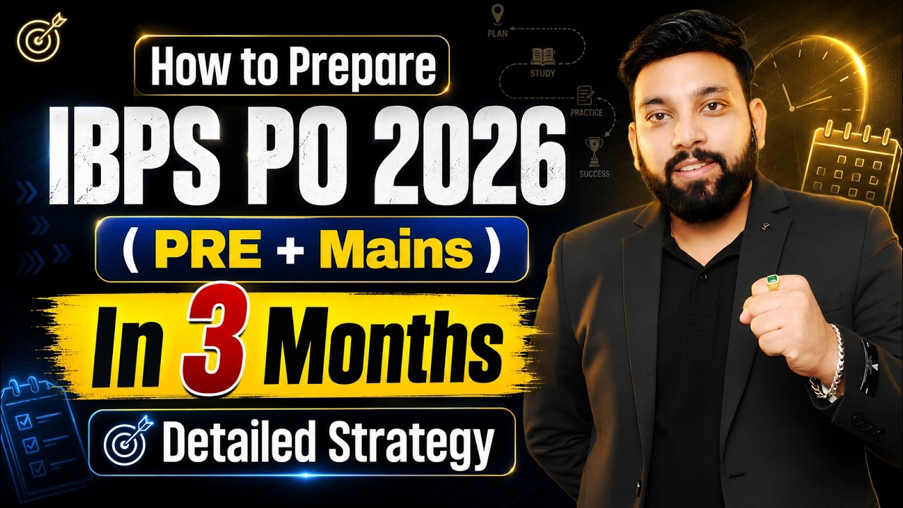 How to Prepare IBPS PO 2026 in 3 Months | IBPS PO 2026 Preparation for Beginners | IBPS PO 2026-27