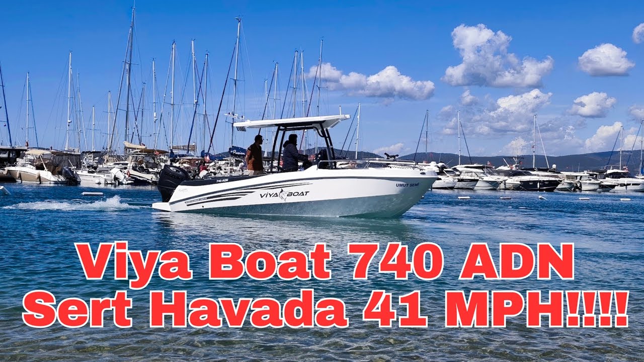 Viya Boat 740 ADN 200 Hp Suzuki İle Deniz Testini Yaptık / Sert Havada 41 MPH Süratı Gördük