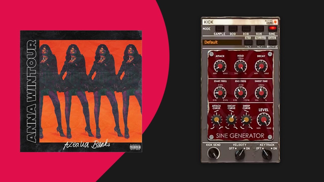 How to Recreate the Kick in Azealia Bank’s “Anna Wintour” | Punchbox