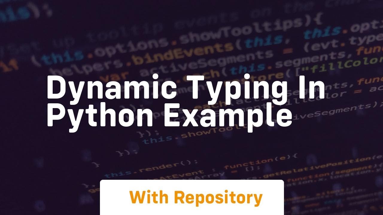 dynamic typing in python example