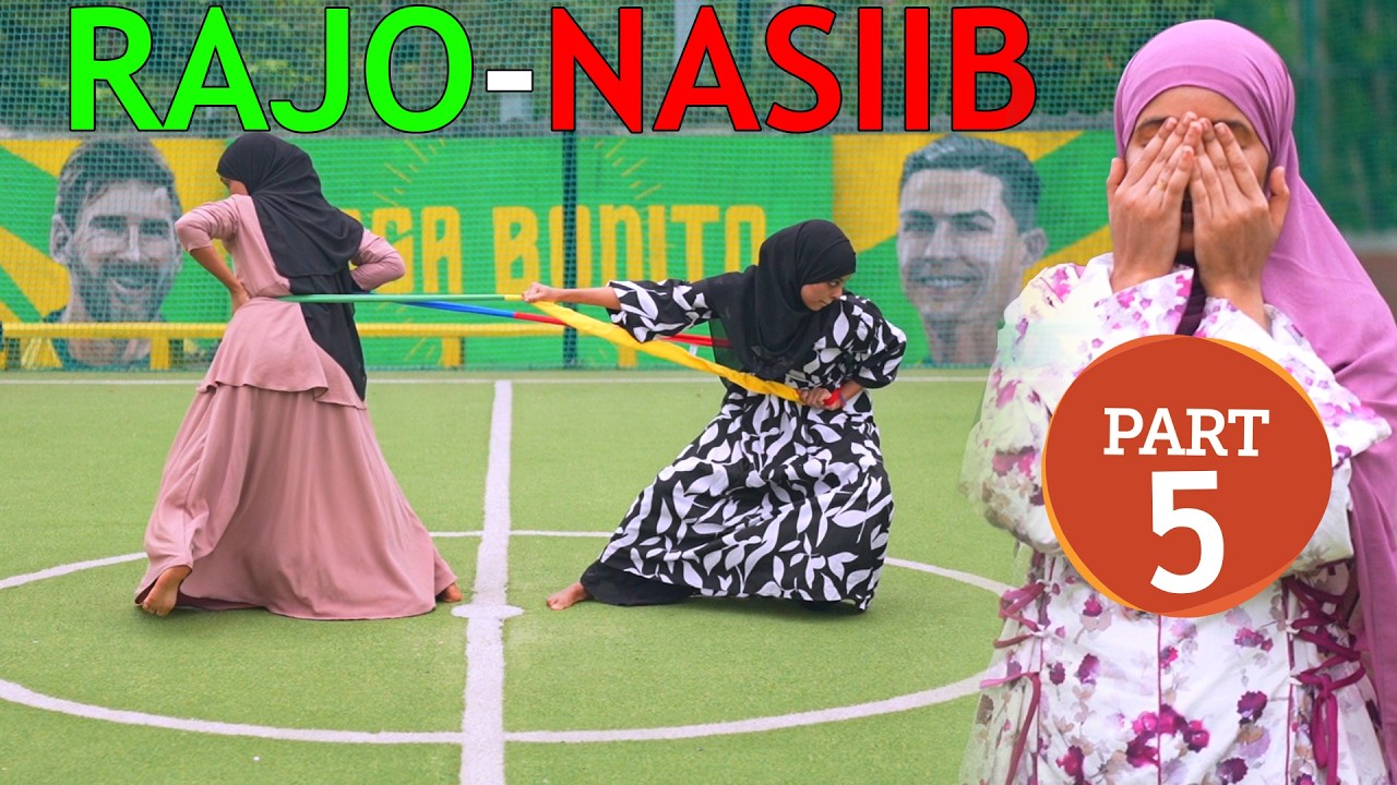 RAJO IYO NASIIB PART5 WAAKA FARXIYAY WAR FIICAN AYAAN USHEEGAY