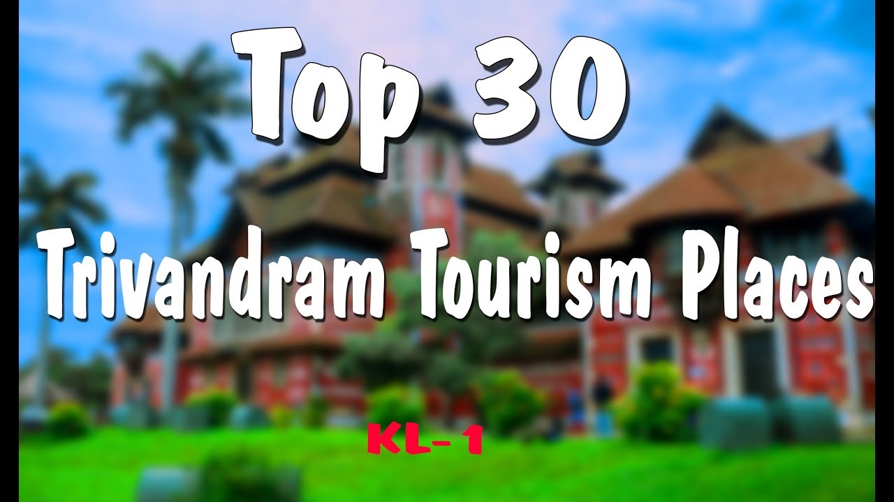 Trivandrum Tourist Places Top 30 #Thiruvananthapuram #kovalam #zoo