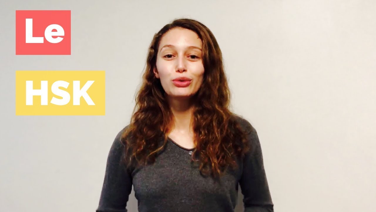 L'examen du HSK : présentation et préparation [汉语水平考试] 📓