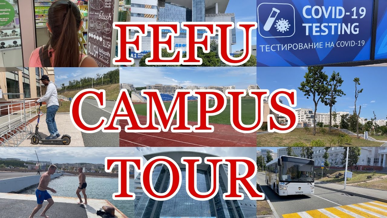 FEFU CAMPUS TOUR |EVERYTHING YOU NEED TO KNOW ABOUT FEFU - PART 1 | FEFU UNIVERSITY VLADIVOSTOK |