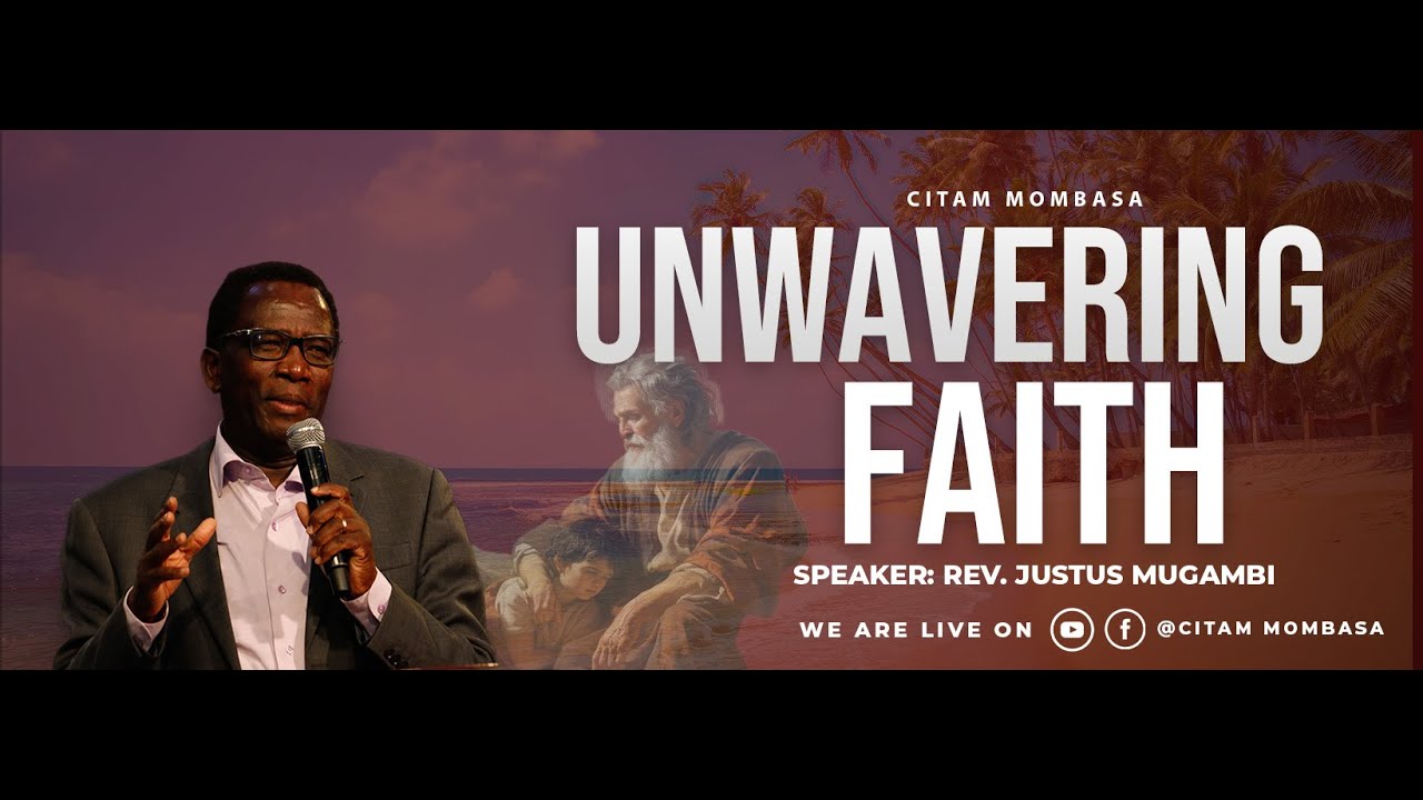 SUNDAY SERVICE || UNWAVERING FAITH || REV. JUSTUS MUGAMBI || 18TH JAN 2026 || 2ND SERVICE