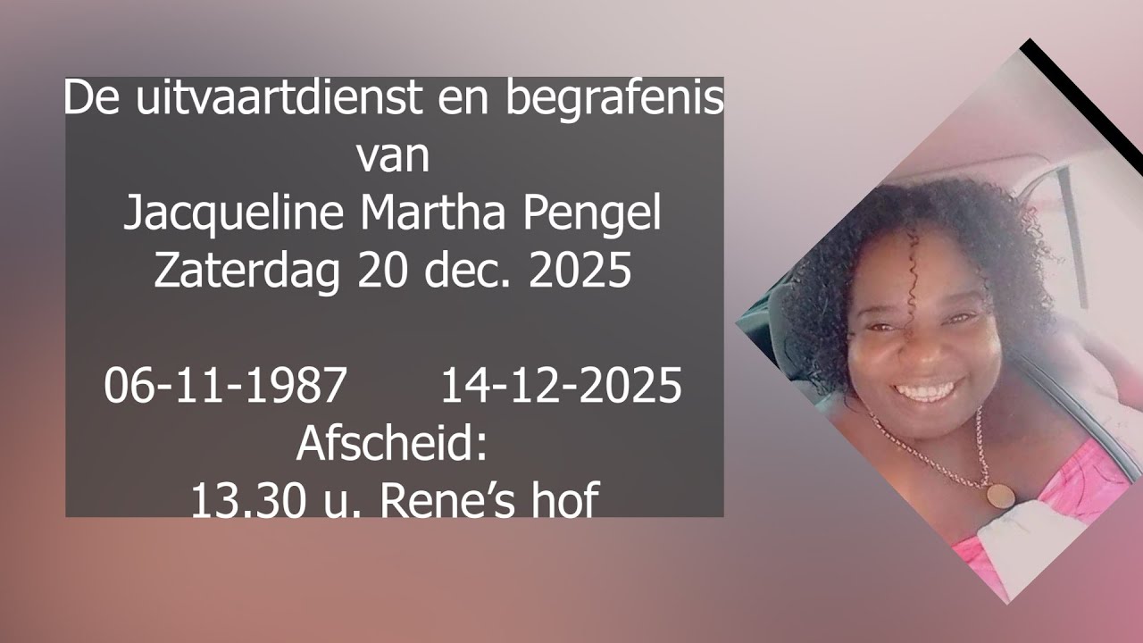 De uitvaartdienst en begrafenis van Jacqueline Martha Pengel. Zaterdag 20 dec. 2025.