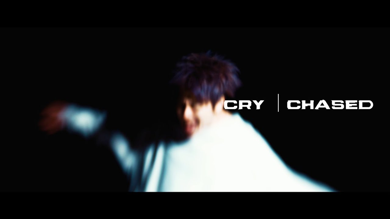 CHASED - CRY - Official Mv