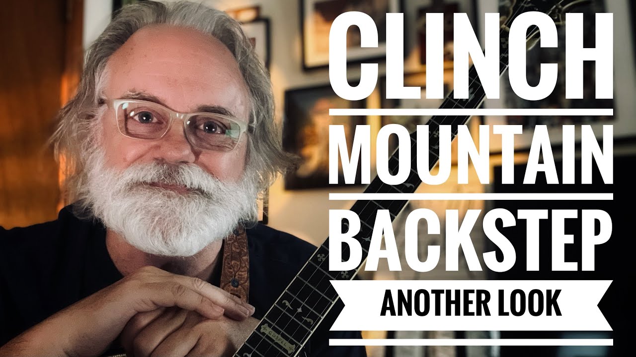 Another Look at Clinch Mountain Backstep - Bluegrass Banjo