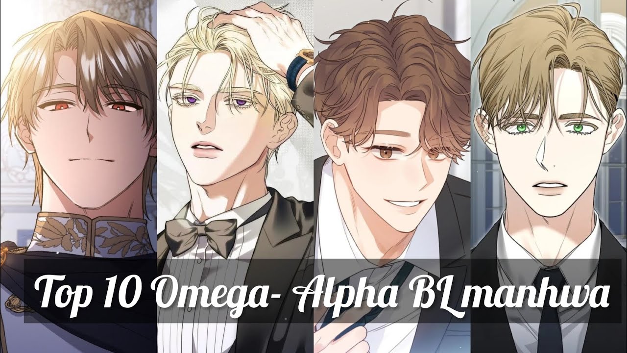 Top 10 [ Omega Alpha Bl manhwa Recommendation ] Who love Omega - Alpha will fall in love 🔥🖤