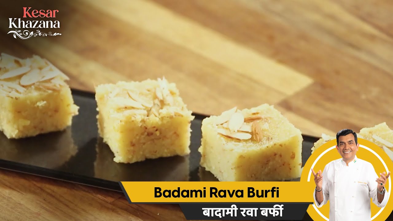 Badami Rava Burfi | बादामी रवा बर्फी | #KesarKhazana | Sanjeev Kapoor Khazana