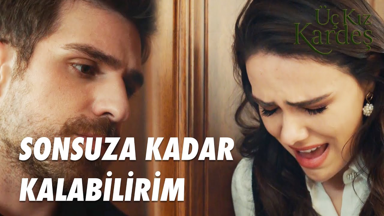 Seni Merak Ediyorum Türkan  -  Üç Kız Kardeş 4 Bölüm