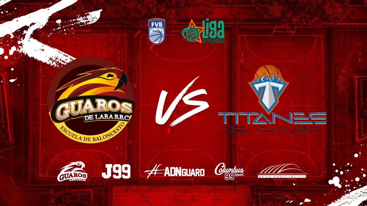 Guaros de Lara VS Titanes del Caujaro  | Liga de Desarrollo